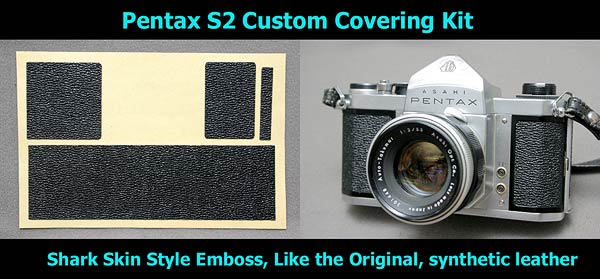 Pentax S2 Custom Covering Kit